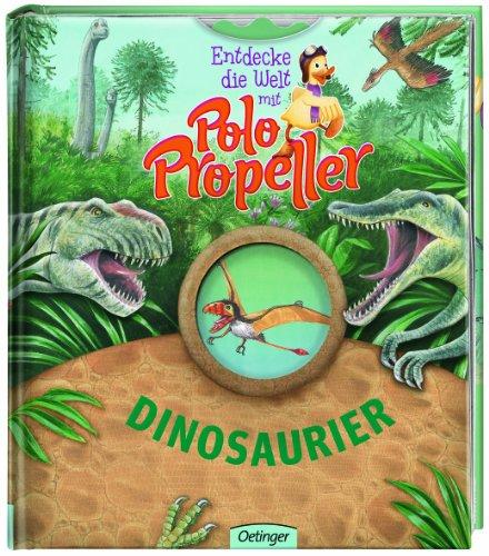 Entdecke die Welt mit Polo Propeller 05 - Dinosaurier