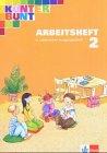 Kunterbunt Sprachbuch. Ausgabe Baden-Württemberg, Rheinland-Pfalz - bisherige Ausgabe / Arbeitsheft 2. Schuljahr in Lateinischer Ausgangsschrift