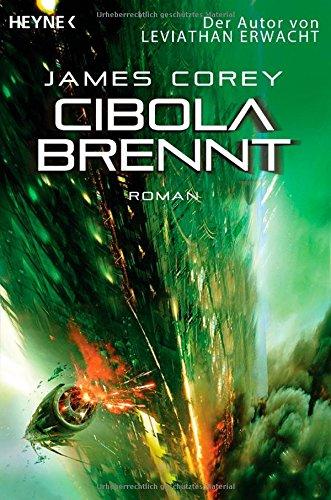 Cibola brennt: Roman (Expanse-Serie, Band 4)