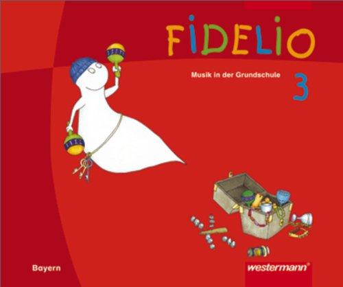 Fidelio. Musik in der Grundschule: Fidelio Musikbücher - Ausgabe Bayern: Schülerband 3