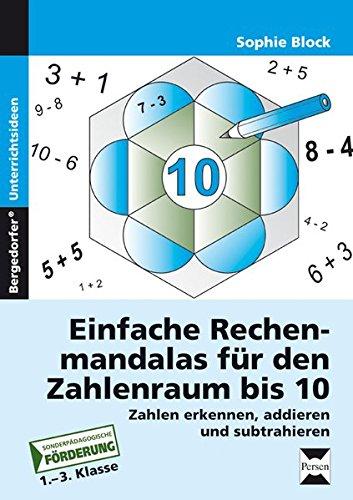 Einfache Rechenmandalas für den Zahlenraum bis 10: Zahlen erkennen, addieren und subtrahieren (1. bis 3. Klasse)