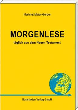 Morgenlese: täglich aus dem NT