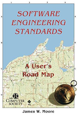 Software Engineering Standards: A User's Road Map (Electrical & Electronics Engr)