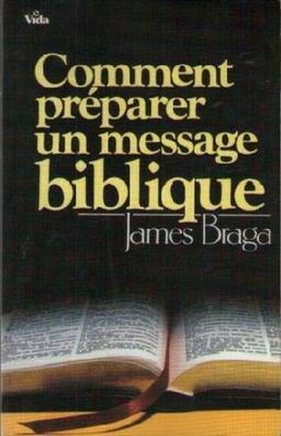 Comment préparer un message biblique