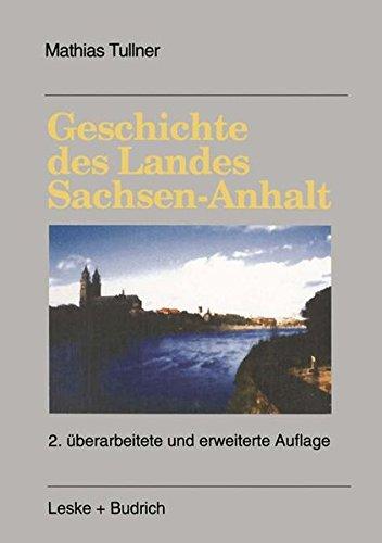 Geschichte des Landes Sachsen-Anhalt