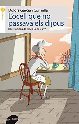 L'ocell que no passava els dijous (La Formiga, Band 67)