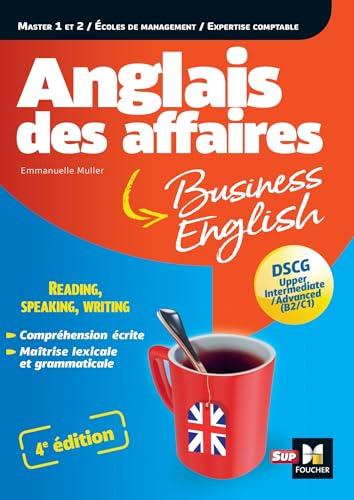 Anglais des affaires : master 1 et 2, écoles de management, expertise comptable : DSCG, upper intermediate, advanced (B2, C1)