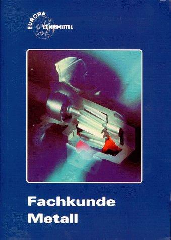 Fachkunde Metall, m. CD-ROM