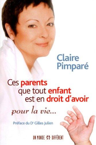 Ces parents que tout enfants est en droit d'avoir, pour la vie