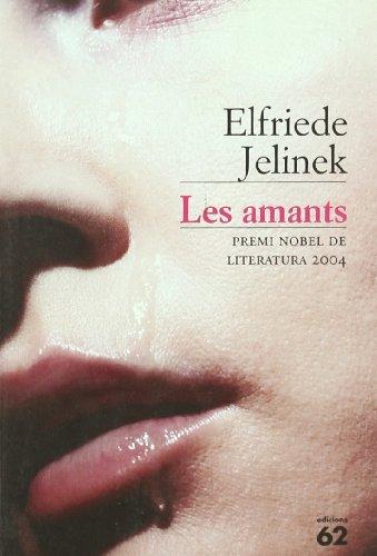 Les amants (MOLU s.XX - Les Millors Obres de la Literatura Universal Segle XX, Band 158)