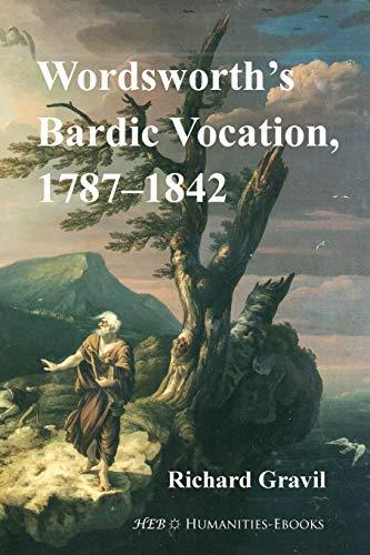 Wordsworth's Bardic Vocation, 1787-1842