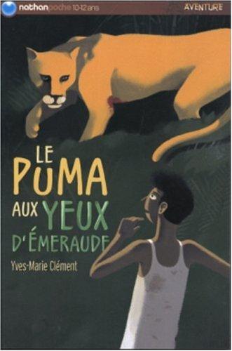 Le puma aux yeux d'émeraude