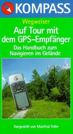 Auf Tour mit dem GPS-Empfänger