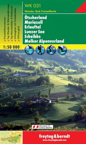 Freytag Berndt Wanderkarten, WK 031, Ötscherland - Mariazell - Erlauftal - Lunzer See - Scheibbs - Melker Alpenvorland - Maßstab 1:50 000