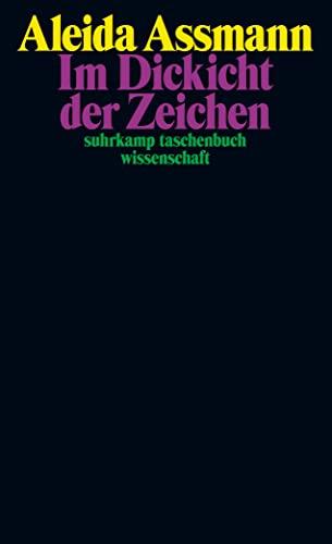 Im Dickicht der Zeichen: 50 Jahre stw – Limitierte Jubiläumsausgabe (suhrkamp taschenbuch wissenschaft)