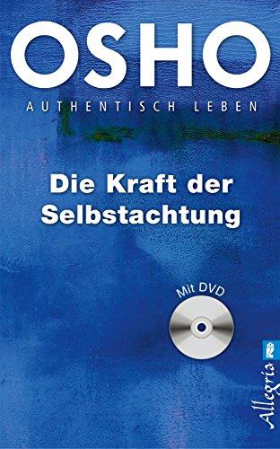 Die Kraft der Selbstachtung