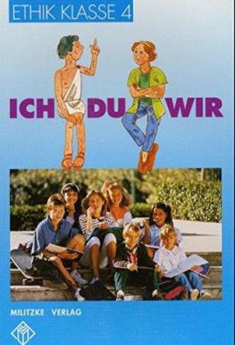 Ethik Grundschule: Ethik, Ausgabe Grundschule, Klasse 4, Ausgabe Rheinland-Pfalz, Sachsen-Anhalt u. Thüringen