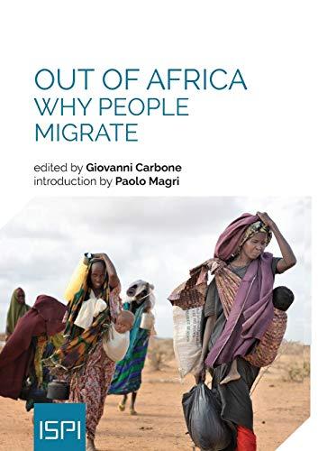 Out of Africa: Why People Migrate (Ispi)