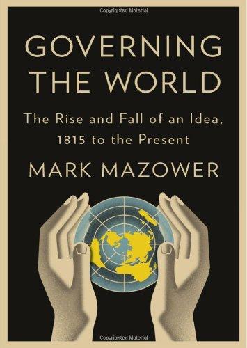 Governing the World: The History of an Idea