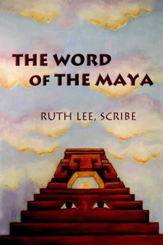 The Word of The Maya