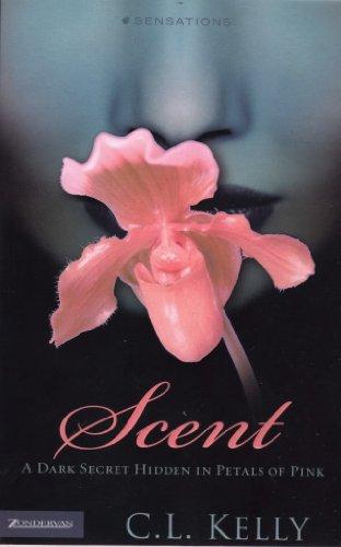 Scent: A Dark Secret Hidden in Petals of Pink (Sensations)