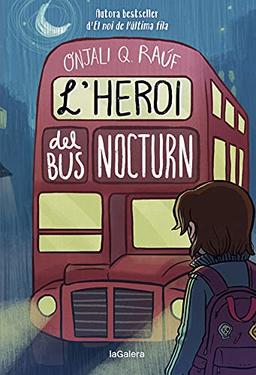 L'heroi del bus nocturn (Narrativa Singular, Band 179)