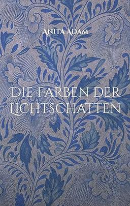 Die Farben der Lichtschatten