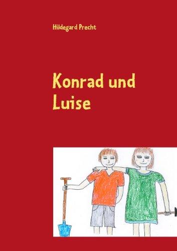 Konrad und Luise: Das Baumhaus