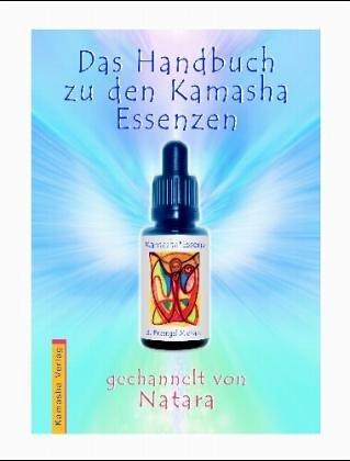 Das Handbuch zu den Kamasha Essenzen