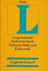 Langenscheidts Fachwörterbuch, Fachwörterbuch Elektrotechnik / Elektronik, Englisch-Deutsch