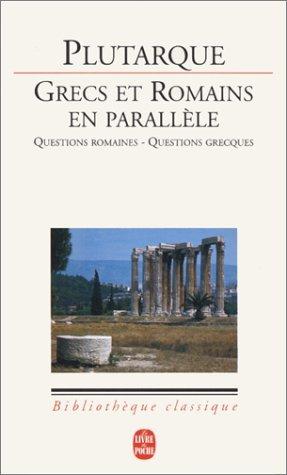 Grecs et Romains en parallèle