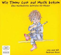 Wie Timmy Lust auf Musik bekam