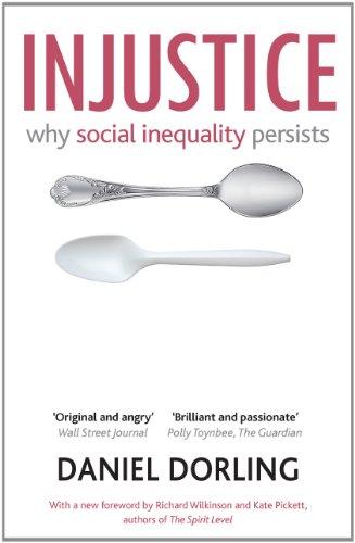 Injustice: Why Social Inequality Persists