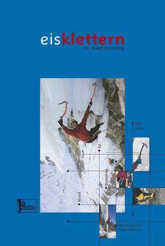 Lehrbuch Eisklettern: Eis Mixed Drytooling