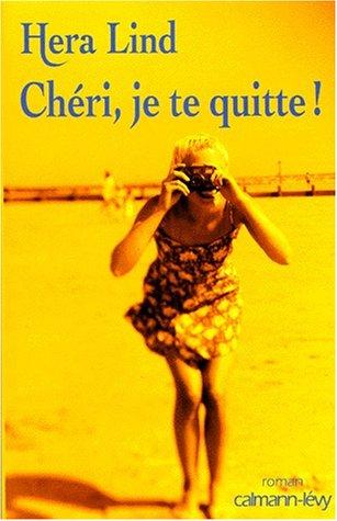 Chéri, je te quitte