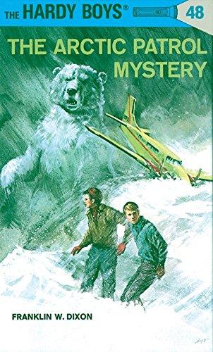 Hardy Boys 48: the Arctic Patrol Mystery (The Hardy Boys, Band 48)