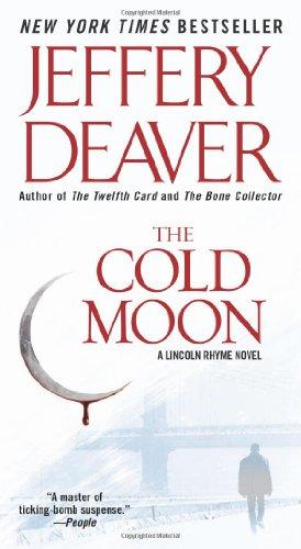 The Cold Moon: A Lincoln Rhyme Novel (Lincoln Rhyme Novels)