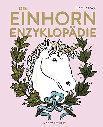 Die Einhorn-Enzyklopädie