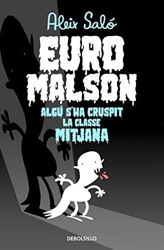 Euromalson : algú s'ha cruspit la classe mitjana (BESTSELLER-COMIC)