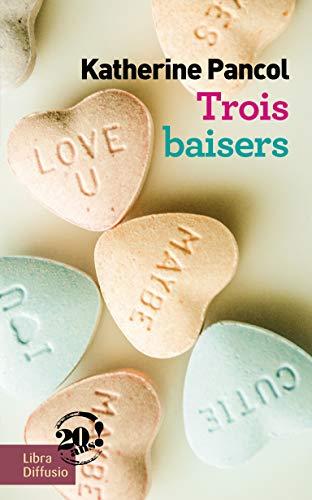 Trois baisers