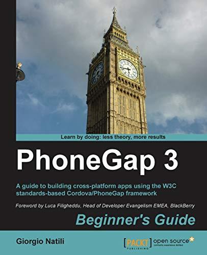 PhoneGap 3 Beginner's Guide (English Edition)