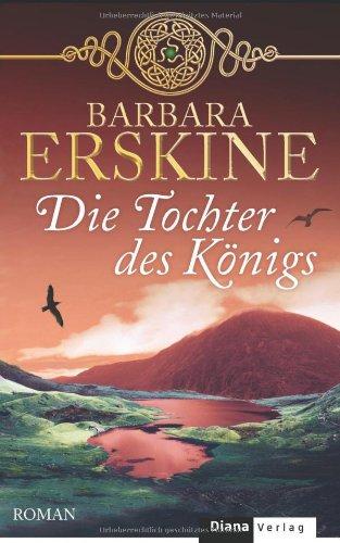 Die Tochter des Königs: Roman