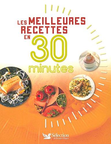 Les meilleures recettes en 30 minutes