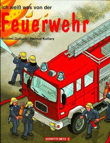 Ich weiss was von der Feuerwehr