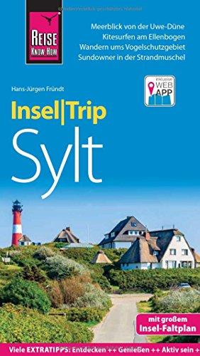 Reise Know-How InselTrip Sylt: Reiseführer mit Insel-Faltplan und kostenloser Web-App