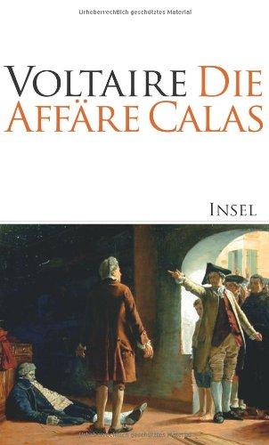 Die Affäre Calas: Über die Toleranz