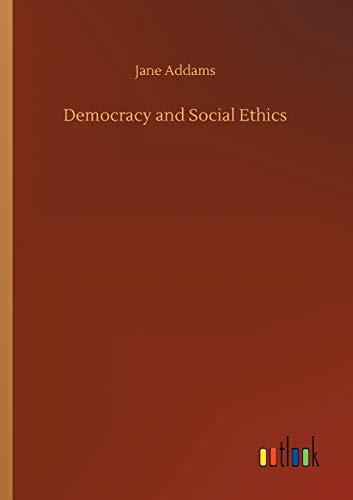 Democracy and Social Ethics