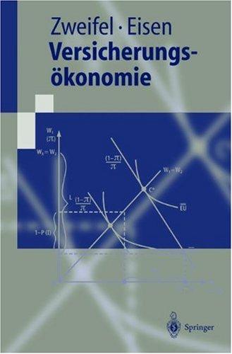 Versicherungsökonomie (Springer-Lehrbuch)