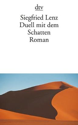 Duell mit dem Schatten: Roman