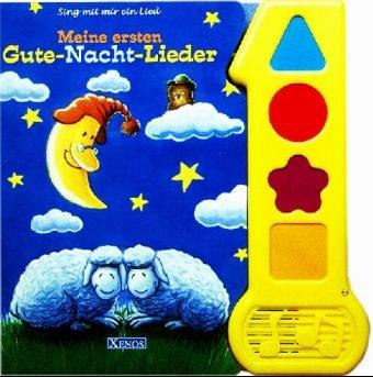 Sing mit mir ein Lied. Meine ersten Gute-Nacht-Lieder